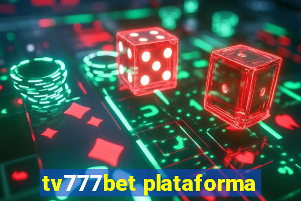 tv777bet plataforma